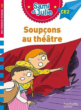 portada Sami et Julie Roman ce2 - Soupçons au Théâtre