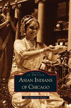 portada Asian Indians of Chicago (en Inglés)