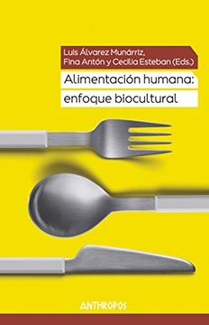 portada Alimentacion Humana: Enfoque Biocultural