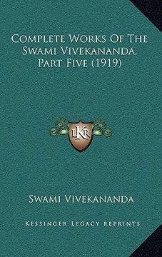 portada complete works of the swami vivekananda, part five (1919) (en Inglés)