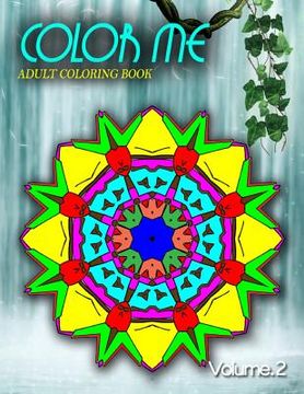 portada COLOR ME ADULT COLORING BOOKS - Vol.2: adult coloring books best sellers for women