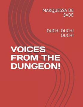 portada Voices from the Dungeon!: Ouch! Ouch! Ouch! (en Inglés)