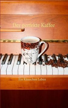 portada Der Perfekte Kaffee (German Edition)