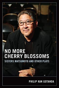 portada No More Cherry Blossoms: Sisters Matsumoto and Other Plays (en Inglés)