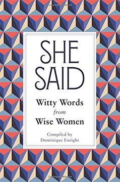 portada She Said: Witty Words from Wise Women (en Inglés)