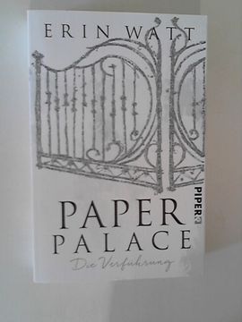 portada Paper Palace (Paper-Reihe 3): Die Verführung | Paper Princess - Prickelnde new Adult mit Suchtfaktor (in German)