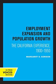 portada Employment Expansion and Population Growth: The California Experience, 1900-1950 