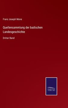 portada Quellensammlung der badischen Landesgeschichte: Dritter Band