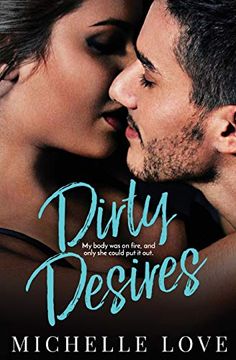 portada Dirty Desires: A bad boy Billionaire Romance (Dirty Network) (en Inglés)