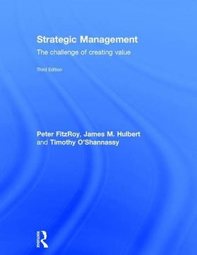 portada Strategic Management: The Challenge of Creating Value (en Inglés)