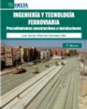 portada Tecnología e Ingeniería Ferroviaria: Tecnología de la vía