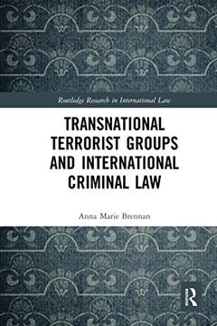 portada Transnational Terrorist Groups and International Criminal law (Routledge Research in International Law) (en Inglés)
