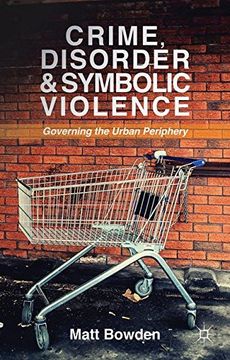 portada Crime, Disorder and Symbolic Violence