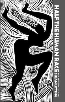 portada Half the Human Race: New and Selected Poems (in English)