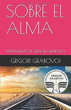 portada Enseñanza de Grigori Grabovoi: Sobre el Alma: 1