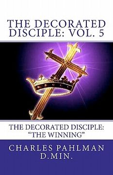 portada the decorated disciple: volume 5 (en Inglés)