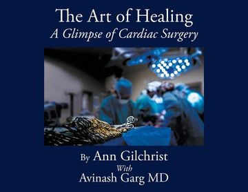 portada The Art of Healing: A Glimpse of Cardiac Surgery (en Inglés)