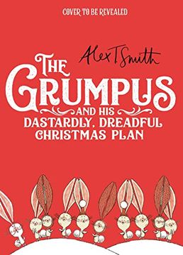 portada The Grumpus: And His Dastardly, Dreadful Christmas Plan