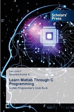 portada Learn Matlab Through C Programming (in English)