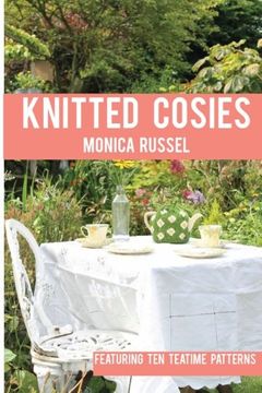portada Knitted Cosies: Featuring 10 Teatime Patterns