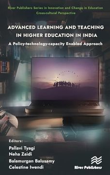 portada Advanced Learning and Teaching in Higher Education in India: A Policy-Technology-Capacity Enabled Approach (in English)