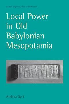 portada Local Power in Old Babylonian Mesopotamia (en Inglés)