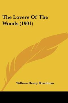 portada the lovers of the woods (1901) (in English)