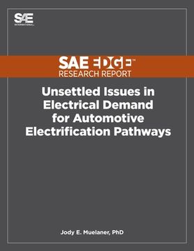 portada Unsettled Issues in Electrical Demand for Automotive Electrification Pathways (en Inglés)