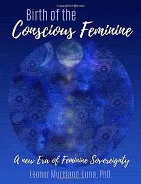 portada Birth of the Conscious Feminine: A new era of Feminine Sovereignty (in English)