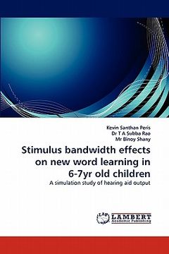 portada stimulus bandwidth effects on new word learning in 6-7yr old children