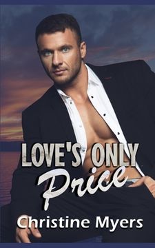portada Love's Only Price: A Billionaire Romance (en Inglés)