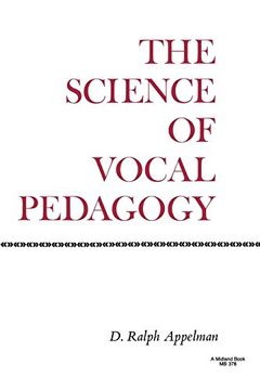 portada The Science of Vocal Pedagogy: Theory and Application (en Inglés)