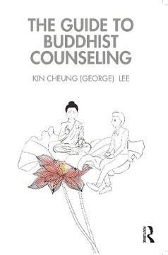 portada The Guide to Buddhist Counseling (en Inglés)
