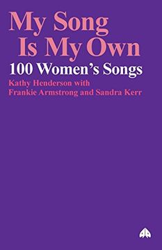 portada My Song is my Own: 100 Women's Songs: One Hundred Women's Songs (in English)
