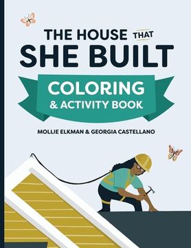portada The House That She Built Coloring and Activity Book (en Inglés)