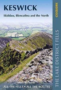 portada Walking the Lake District Fells - Keswick: Skiddaw, Blencathra and the North 