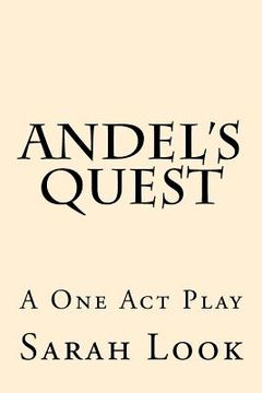 portada Andel's Quest: A One Act Play (en Inglés)
