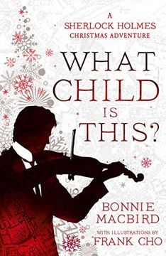 portada What Child is This? A Sherlock Holmes Christmas Adventure 