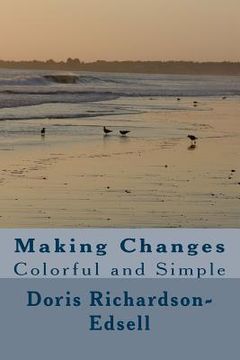 portada Making Changes: Colorful and Simple (en Inglés)