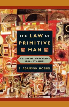 portada The law of Primitive Man: A Study in Comparative Legal Dynamics (en Inglés)