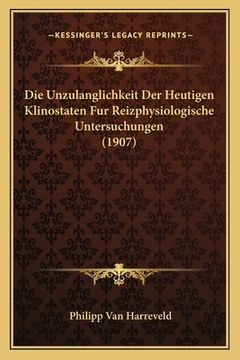 portada Die Unzulanglichkeit Der Heutigen Klinostaten Fur Reizphysiologische Untersuchungen (1907) (en Alemán)