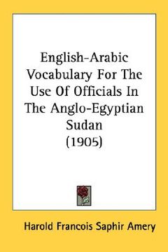 portada english-arabic vocabulary for the use of officials in the anglo-egyptian sudan (1905)