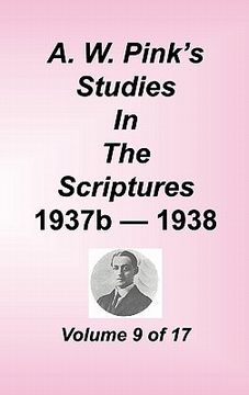 portada a. w. pink's studies in the scriptures, volume 09 (en Inglés)