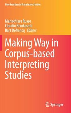 portada Making Way in Corpus-Based Interpreting Studies (en Inglés)