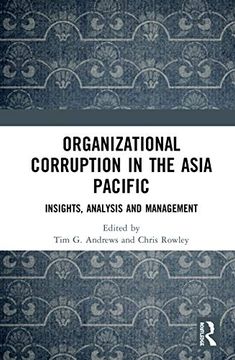 portada Organizational Corruption in the Asia Pacific: Insights, Analysis and Management (en Inglés)