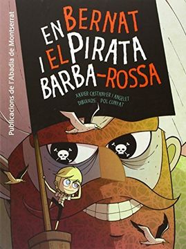 portada En Bernat I El Pirata Barba-Roja (Novela Gràfica Infantil) (en Catalá)