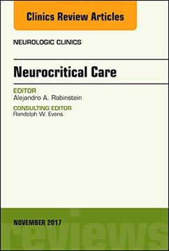 portada Neurocritical Care, an Issue of Neurologic Clinics (Volume 35-4) (The Clinics: Radiology, Volume 35-4) (en Inglés)