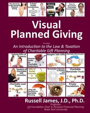 portada Visual Planned Giving in Color: An Introduction to the Law & Taxation of Charitable Gift Planning
