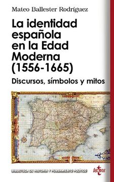 portada La Identidad Española en la Edad Moderna (1556 - 1665) (in Spanish)