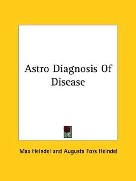 portada astro diagnosis of disease (in English)